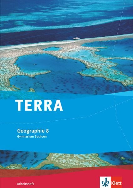 TERRA Geographie 8. Ausgabe Sachsen Gymnasium, Geheftet von , Klett Schulbuchverlag, 978-3-12-104094-0