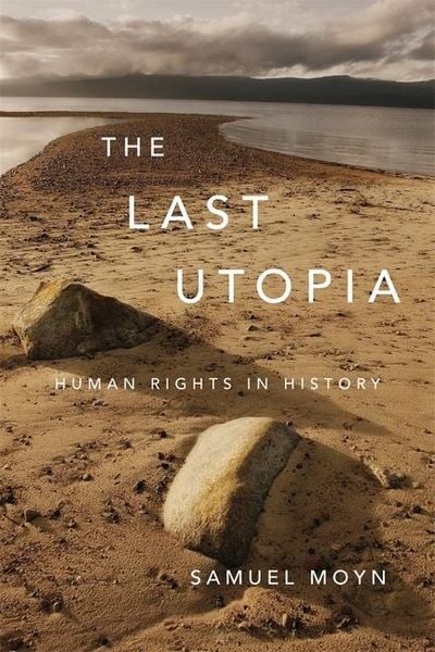 Produktbild: The Last Utopia: Human Rights in History