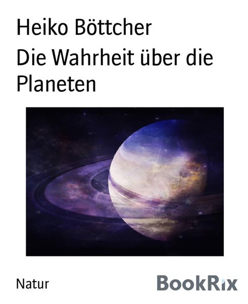 Produktbild: Die Wahrheit &uuml;ber die Planeten