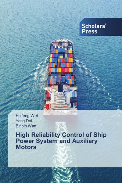 Produktbild: High Reliability Control of Ship Power System and Auxiliary Motors