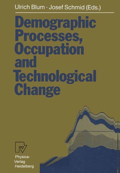 Produktbild: Demographic Processes, Occupation and Technological Change