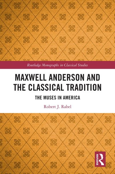 Produktbild: Maxwell Anderson and the Classical Tradition