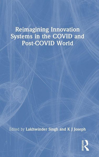 Produktbild: Reimagining Innovation Systems in the COVID and Post-COVID World