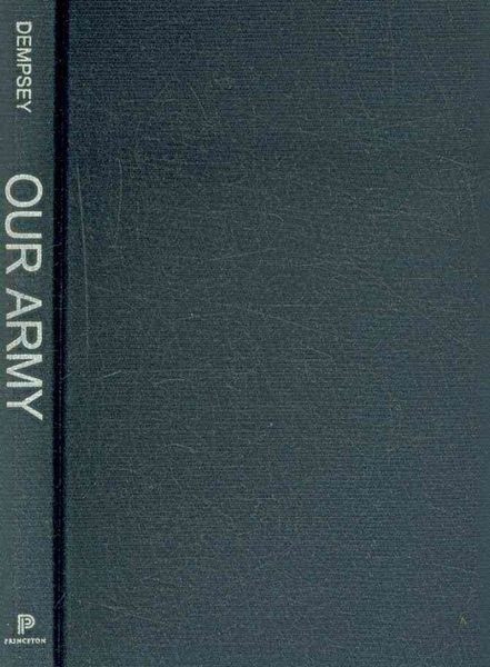 Produktbild: Our Army: Soldiers, Politics, and American Civil-Military Relations