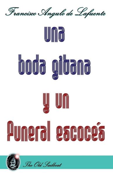 Produktbild: Una boda gitana y un funeral escoc&eacute;s