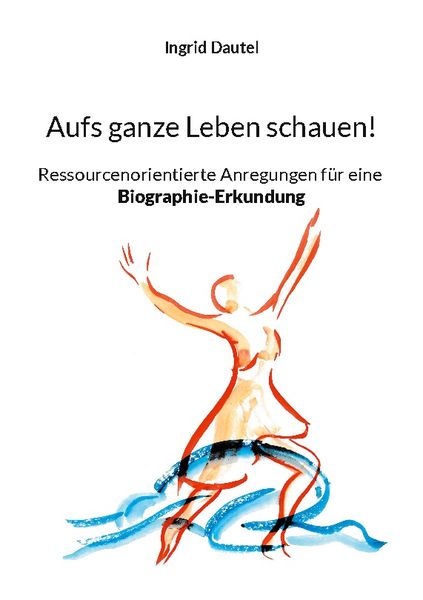 Produktbild: Aufs ganze Leben schauen!