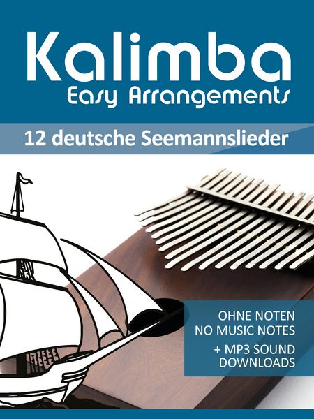 Produktbild: Kalimba Easy Arrangements - 12 deutsche Seemannslieder