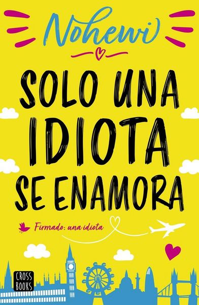 Produktbild: Solo una idiota se enamora