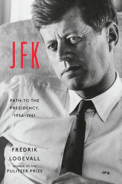 Produktbild: Jfk: Path to the Presidency, 1956-1961