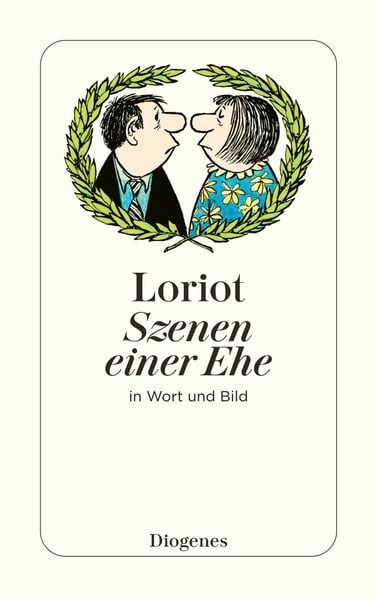 Szenen einer Ehe, Taschenbuch von Loriot, Diogenes Verlag AG