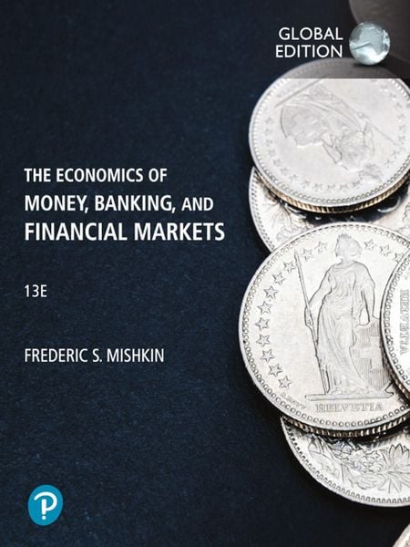 Produktbild: Economics of Money, Banking and Financial Markets, The, Global Edition