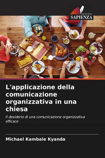 Produktbild: L'applicazione della comunicazione organizzativa in una chiesa