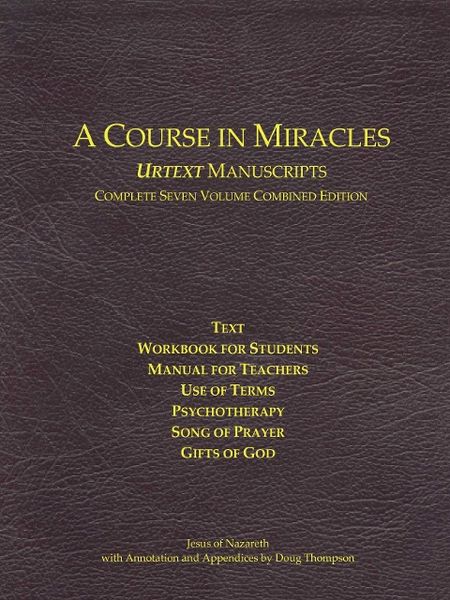 Produktbild: A Course In Miracles Urtext Manuscripts Complete Seven Volume Combined Edition