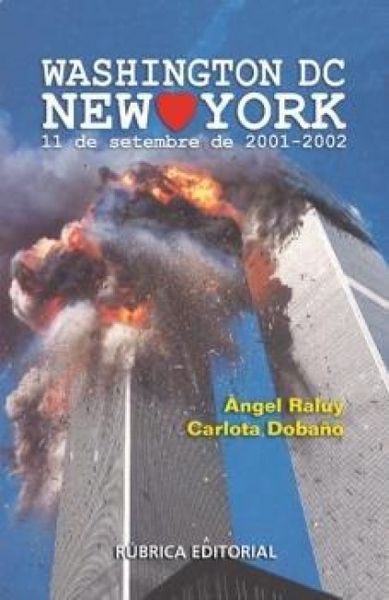 Produktbild: Washingyon DC-NY : 11 de setembre de 2001-2002