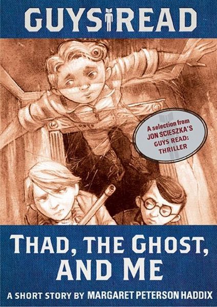 Produktbild: Guys Read: Thad, the Ghost, and Me
