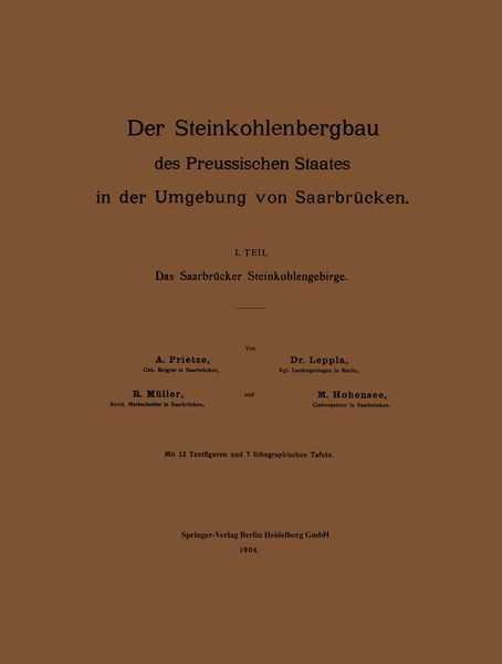Produktbild: Der Steinkohlenbergbau des Preussischen Staates in der Umgebung von Saarbr&uuml;cken