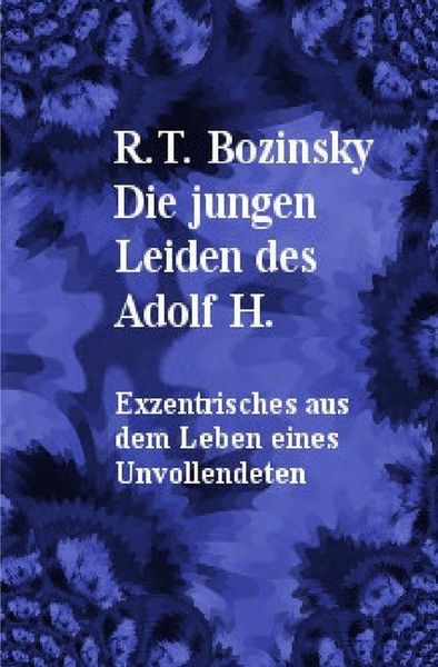 Produktbild: Die jungen Leiden des Adolf H.