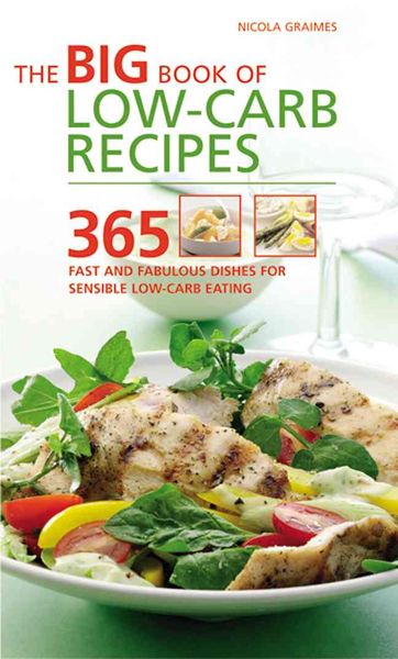 Produktbild: The Big Book of Low-Carb Recipes: 365 Fast and Fabulous Dishes for Sensible Low-Carb Eating