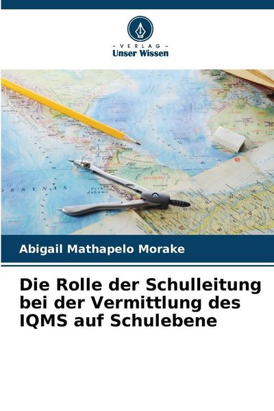 Produktbild: Die Rolle der Schulleitung bei der Vermittlung des IQMS auf Schulebene