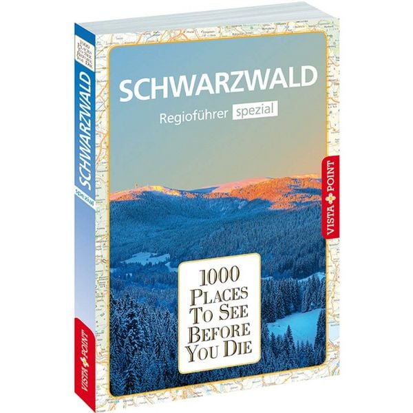 1000 Places To See Before You Die - Schwarzwald, Paperback von Rebecca Schirge, Vista Point