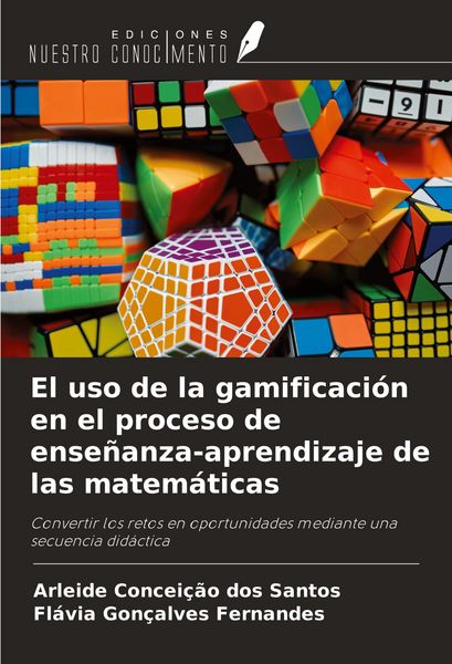 Produktbild: El uso de la gamificaci&oacute;n en el proceso de ense&ntilde;anza-aprendizaje de las matem&aacute;ticas
