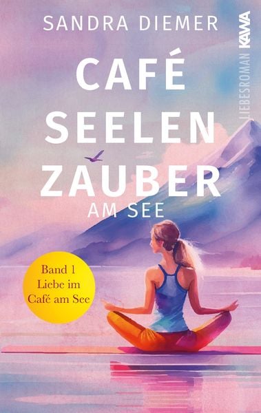Produktbild: Café Seelenzauber am See | Liebe im Café am See (Band 1)