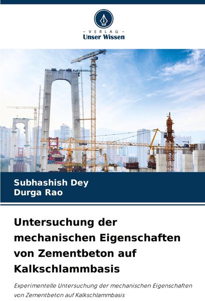 Produktbild: Untersuchung der mechanischen Eigenschaften von Zementbeton auf Kalkschlammbasis