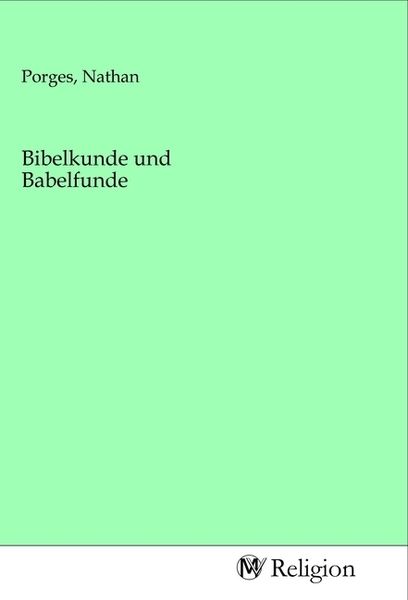 Produktbild: Bibelkunde und Babelfunde