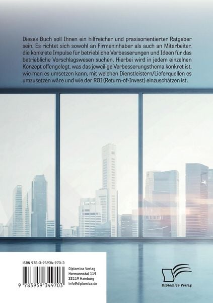 Produktbild: Der Best-Practice-Ratgeber f&uuml;r betriebliche Verbesserungsvorschl&auml;ge. Mit Umsetzungskonzepten zur direkten Kostensenkung und Effizienzverbesserung in Unternehmen