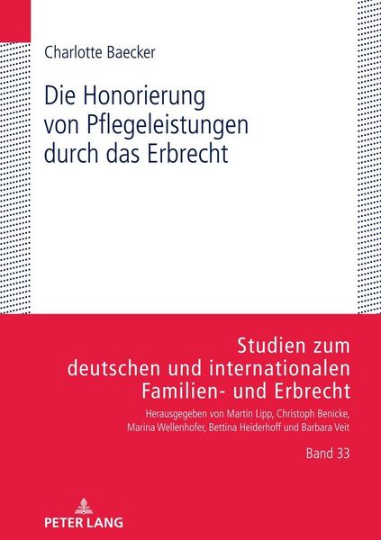 Produktbild: Die Honorierung von Pflegeleistungen durch das Erbrecht