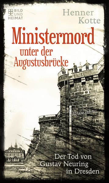 Produktbild: Ministermord unter der Augustbr&uuml;cke