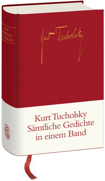 Gedichte in einem Band, Gebundene Ausgabe von Kurt Tucholsky, Insel, 978-3-458-17300-7