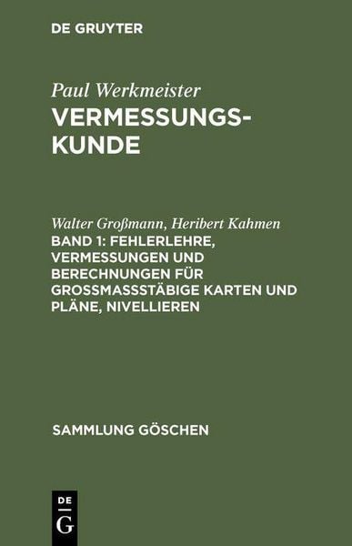 Produktbild: Fehlerlehre, Vermessungen und Berechnungen f&uuml;r gro&szlig;ma&szlig;st&auml;bige Karten und Pl&auml;ne, Nivellieren
