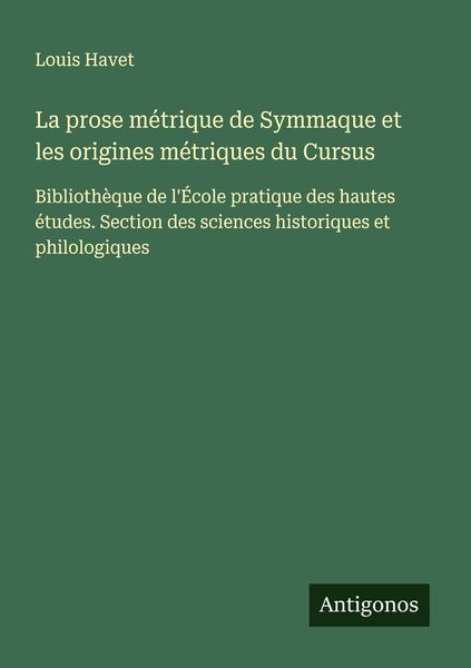 Produktbild: La prose m&eacute;trique de Symmaque et les origines m&eacute;triques du Cursus