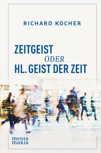 Produktbild: Zeitgeist oder Hl. Geist der Zeit