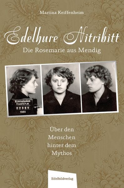 Produktbild: Edelhure Nitribitt &ndash; Die Rosemarie aus Mendig