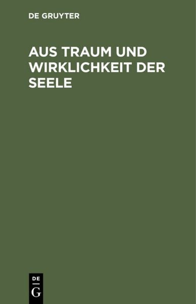 Produktbild: Aus Traum und Wirklichkeit der Seele