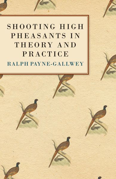 Produktbild: Shooting High Pheasants in Theory and Practice