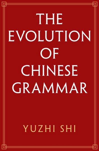 Produktbild: Evolution of Chinese Grammar