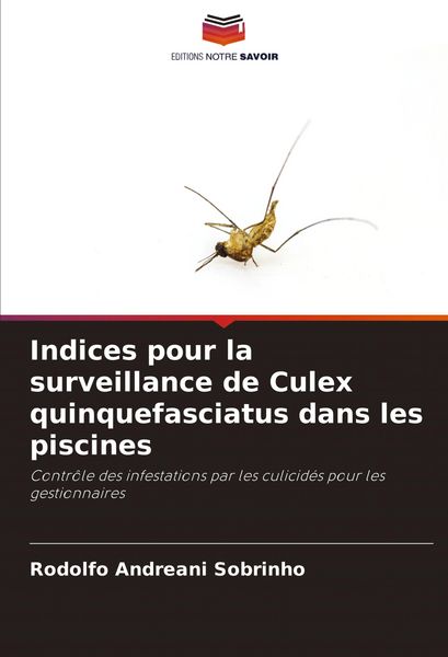Produktbild: Indices pour la surveillance de Culex quinquefasciatus dans les piscines