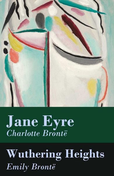 Produktbild: Jane Eyre + Wuthering Heights (2 Unabridged Classics) (Annotated)