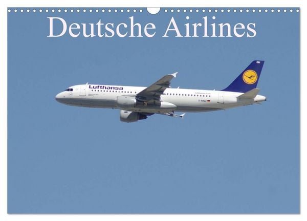 Produktbild: Deutsche Airlines (Wandkalender 2027 DIN A3 quer), CALVENDO Monatskalender