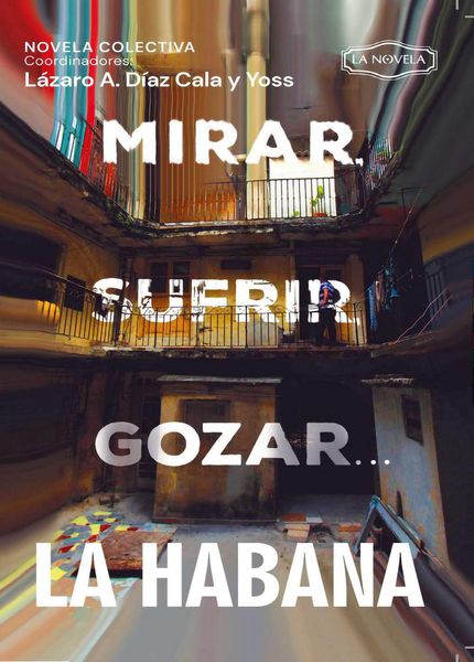 Produktbild: Mirar, sufrir, gozar... La Habana