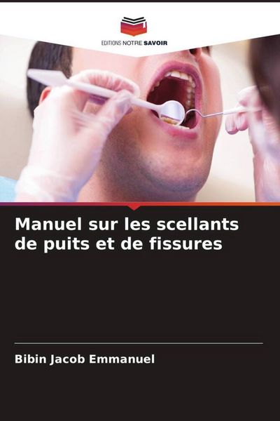 Produktbild: Manuel sur les scellants de puits et de fissures