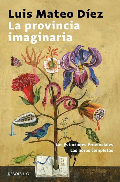 Produktbild: La provincia imaginaria : Las estaciones provinciales ; Las horas completas