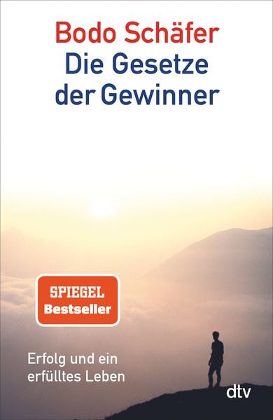 Die Gesetze der Gewinner, Taschenbuch von Bodo Schäfer, dtv