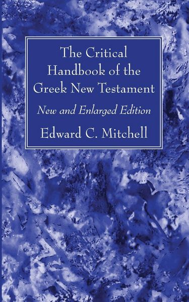 Produktbild: The Critical Handbook of the Greek New Testament