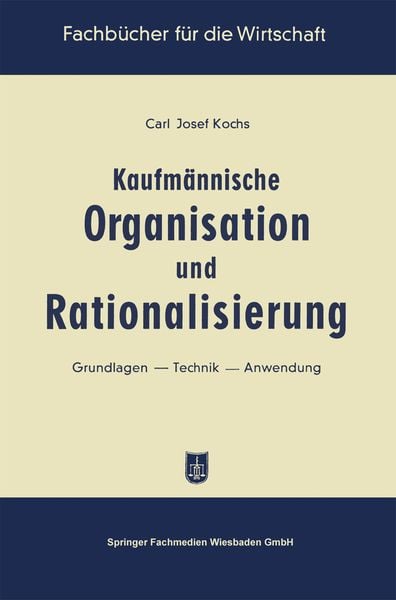 Produktbild: Kaufm&auml;nnische Organisation und Rationalisierung