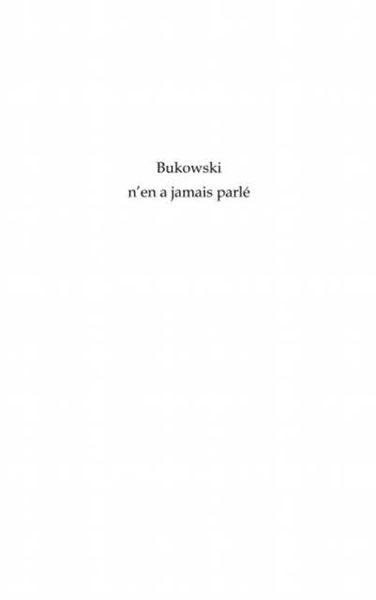 Produktbild: Bukowski n'en a jamais parle -poemes li