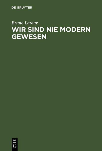 Produktbild: Wir sind nie modern gewesen